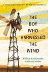 Kamkwamba, W: Boy Who Harnessed the Wind - William Kamkwamba ; Bryan Mealer - 9780803740808