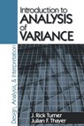 Introduction to Analysis of Variance - J . Rick Turner ; Julian F. Thayer - 9780803970755