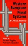 Western European Penal Systems - Vincenzo Ruggiero ; Mick Ryan ; Joe Sim - 9780803977211