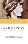 You Will Hear Thunder - Anna Akhmatova - 9780804011914