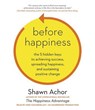 Before Happiness -  - 9780804127899