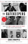 The Gatekeepers - Chris Whipple - 9780804138260