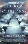 The Girl in the Road - Monica Byrne - 9780804138857