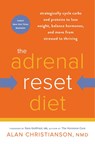 The Adrenal Reset Diet - Alan Nmd Christianson - 9780804140553