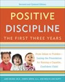 Positive Discipline: The First Three Years, Revised and Updated Edition - Roslyn Ann Duffy ; Cheryl Erwin MA ; Jane Nelsen Ed.D. - 9780804141192