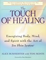 The Touch of Healing - Alice Burmeister ; Tom Monte - 9780804149785