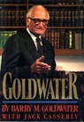 Goldwater - Barry Goldwater - 9780804150804