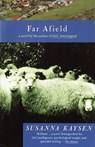 Far Afield - Susanna Kaysen - 9780804151078