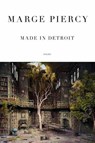 Made in Detroit - Marge Piercy - 9780804173209
