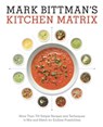 Mark Bittman's Kitchen Matrix - Mark Bittman - 9780804188029