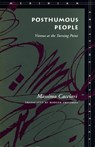 Posthumous People - Massimo Cacciari - 9780804727099