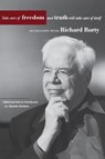 Take Care of Freedom and Truth Will Take Care of Itself - Richard Rorty - 9780804746182