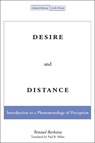 Desire and Distance - Renaud Barbaras - 9780804746458