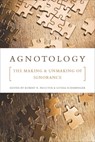 Agnotology - Robert N. Proctor ; Londa Schiebinger - 9780804759014