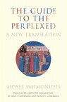 The Guide to the Perplexed - Moses Maimonides - 9780804787383