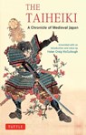 The Taiheiki: A Chronicle of Medieval Japan - Helen Craig McCullough - 9780804835381