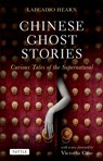 Chinese Ghost Stories: Curious Tales of the Supernatural - Lafcadio Hearn - 9780804841375
