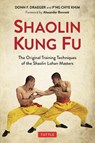 Shaolin Kung Fu - Donn F. Draeger ; P'ng Chye Khim - 9780804852678