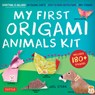My First Origami Animals Kit: Everything Is Included: 60 Folding Sheets, Easy-To-Read Instructions, 180+ Stickers -  - 9780804852869