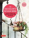 The Succulents Design Book - Kentaro Kuroda - 9780804856102