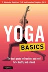 Yoga Basics - C. Alexander Simpkins ; Annellen M. Simpkins - 9780804856447