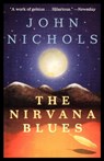 The Nirvana Blues - John Nichols - 9780805063400