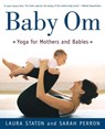 Baby Om - Laura Staton ; Sarah Perron - 9780805068399