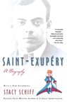 Saint-Exupery - Stacy Schiff - 9780805079135