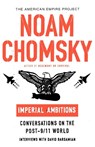 Imperial Ambitions - Noam Chomsky ; David Barsamian - 9780805079678