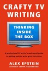 Crafty Tv Writing - Alex Epstein - 9780805080285