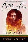 Catch a Fire - Timothy White - 9780805080865