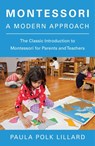 Montessori: A Modern Approach - Paula Polk Lillard - 9780805209204