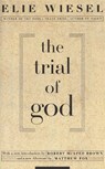 The Trial of God - Elie Wiesel - 9780805210538