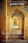 The Multiple Identities of the Middle East - Bernard Lewis - 9780805211184