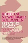Betraying Spinoza - Rebecca Goldstein - 9780805211597