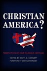 Christian America? - Daryl C. Cornett - 9780805444391