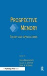 Prospective Memory - MARIA A. BRANDIMONTE ; GILLES O. EINSTEIN ; MARK A. (UNIVERSITY OF WASHINGTON,  USA) McDaniel - 9780805815368