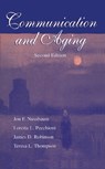 Communication and Aging - Jon F. (Pennsylvania State University) Nussbaum ; Loretta L. Pecchioni ; James D. Robinson ; Teresa L. Thompson - 9780805833317