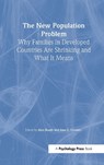 The New Population Problem - Alan (Pennsylvania State University) Booth ; Ann C. Crouter - 9780805849783