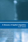 Davies, A: Glossary of Applied Linguistics - DAVIES,  Alan - 9780805857290