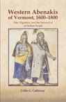 The Western Abenakis of Vermont, 1600-1800 - Colin G. Calloway - 9780806125688