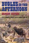 Bugles in the Afternoon - Ernest Haycox - 9780806135663