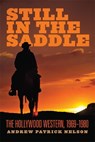 Still in the Saddle - Andrew Patrick Nelson - 9780806148212