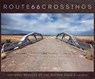 Route 66 Crossings - Jim Ross - 9780806151991