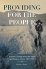 Providing for the People - Robert J. Bigart - 9780806183619