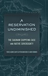 A Reservation Undiminished - Todd Adams ; Gary Clayton Anderson ; R. David Edmunds - 9780806194707