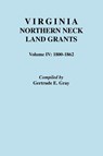 Virginia Northern Neck Land Grants, 1800-1862 - Gertrude E Gray - 9780806313719