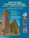 How to Find Your Family History in U.S. Church Records - Sunny Jane Morton ; Harold a Henderson - 9780806320953