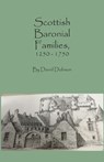Scottish Baronial Families, 1250-1750 - David Dobson - 9780806359748