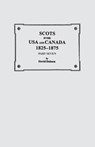 Scots in the USA and Canada, 1825-1875. Part Seven - David Dobson - 9780806359779